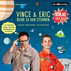Cover - Vince Ebert - Schlau hoch 2 - Vince und Eric - Reise zu den Sternen