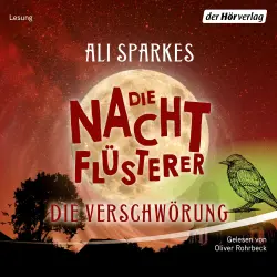Cover - Ali Sparkes - Nachtflüsterer-Reihe 3 - Die Verschwörung