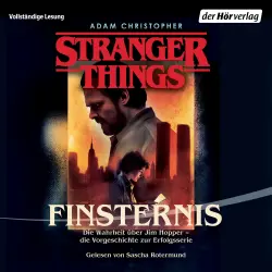 Cover - Adam Christopher - Die offiziellen Stranger Things Romane 2 - Finsternis - Die Wahrheit über Jim Hopper
