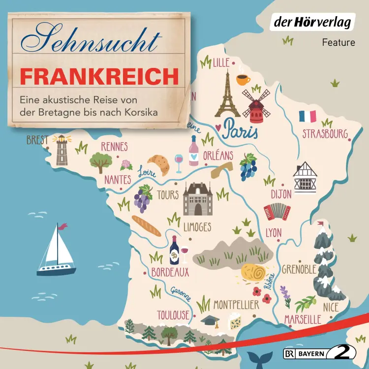 Cover von Thomas Grasberger - Sehnsucht Frankreich - Eine akustische Reise von der Bretagne bis nach Korsika