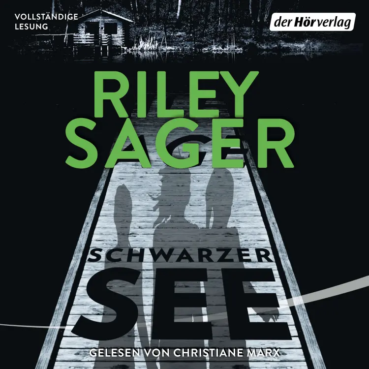 Cover von Riley Sager - Schwarzer See