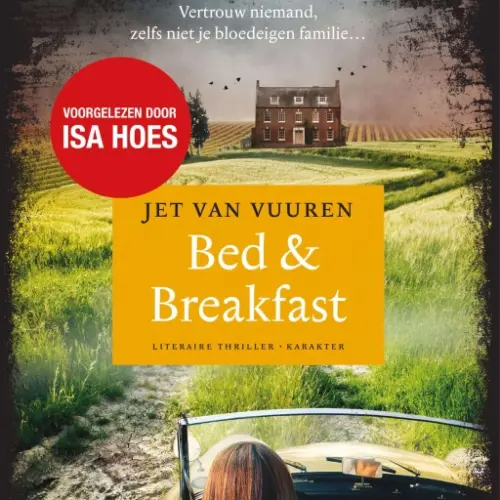 Cover - Jet van Vuuren - Bed & Breakfast - Vertrouw niemand, zelfs niet je bloedeigen familie...