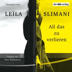 Cover - Leïla Slimani - All das zu verlieren
