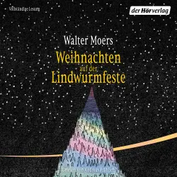 Cover - Walter Moers - Weihnachten auf der Lindwurmfeste - oder: Warum ich Hamoulimepp hasse
