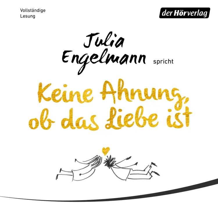 Cover von Julia Engelmann - Keine Ahnung, ob das Liebe ist