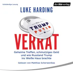 Cover - Luke Harding - Verrat - Geheime Treffen, schmutziges Geld und wie Russland Trump ins Weiße Haus brachte