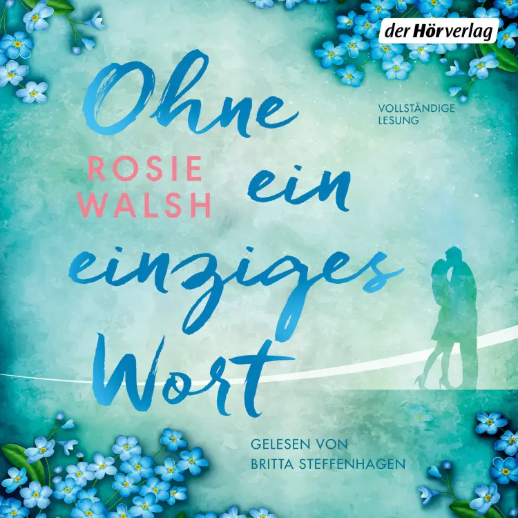 Cover von Rosie Walsh - Ohne ein einziges Wort