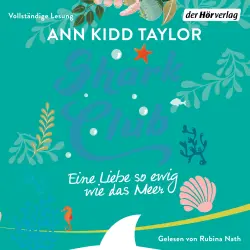 Cover - Ann Kidd Taylor - Shark Club - Eine Liebe so ewig wie das Meer