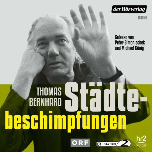 Cover von Thomas Bernhard - Städtebeschimpfungen