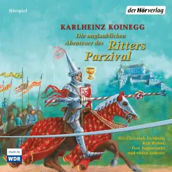 Cover - Karlheinz Koinegg - Die unglaublichen Abenteuer des Ritters Parzival