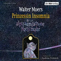Cover - Walter Moers - Prinzessin Insomnia & der alptraumfarbene Nachtmahr