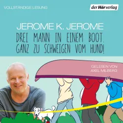 Cover - Jerome K. Jerome - Drei Mann in einem Boot. Ganz zu schweigen vom Hund!