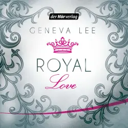 Cover - Geneva Lee - Die Royals-Saga 3 - Royal Love
