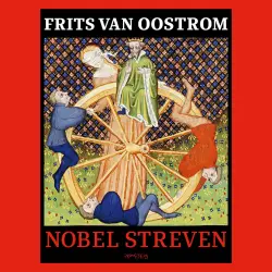 Cover - Frits van Oostrom - Nobel streven