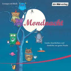 Cover - Theodor Fontane - Mondnacht - Lieder, Geschichten und Gedichte zur guten Nacht