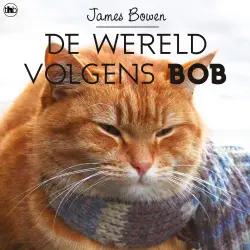 Cover - James Bowen - De wereld volgens Bob