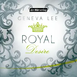 Cover - Geneva Lee - Die Royals-Saga 2 - Royal Desire