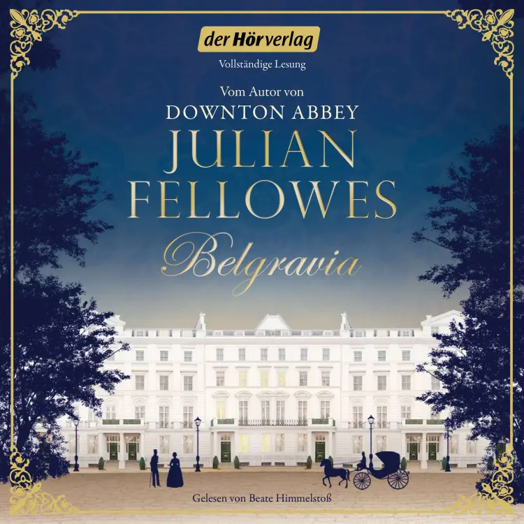 Cover von Julian Fellowes - Belgravia