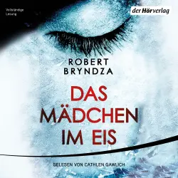 Cover - Robert Bryndza - Die Erika-Foster-Reihe 1 - Das Mädchen im Eis
