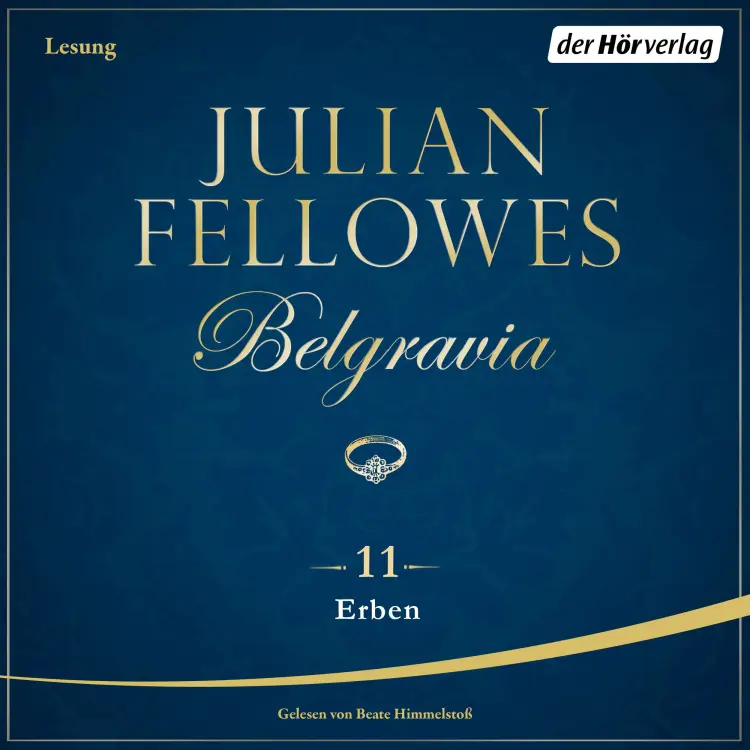 Cover von Julian Fellowes - Belgravia 11 - Erben