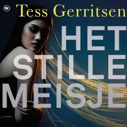 Cover - Tess Gerritsen - Het Stille Meisje