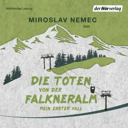 Cover - Miroslav Nemec - Die Toten von der Falkneralm - Mein erster Fall