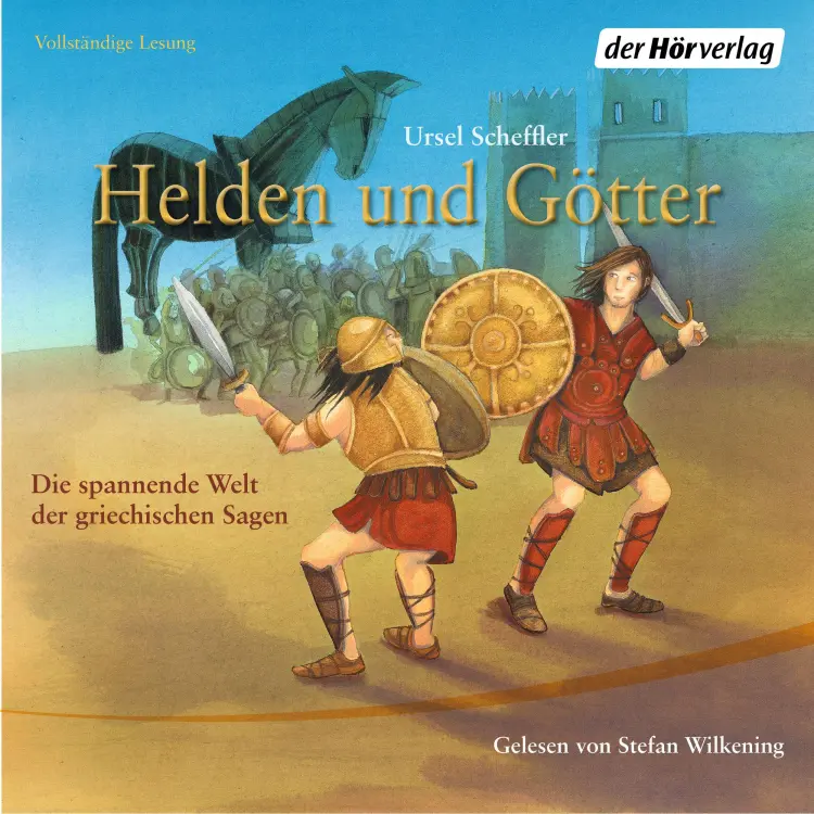 Cover von Ursel Scheffler - Helden und Götter - Die spannende Welt der griechischen Sagen