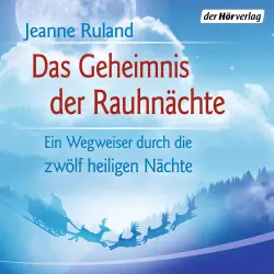 Cover - Jeanne Ruland - Das Geheimnis der Rauhnächte