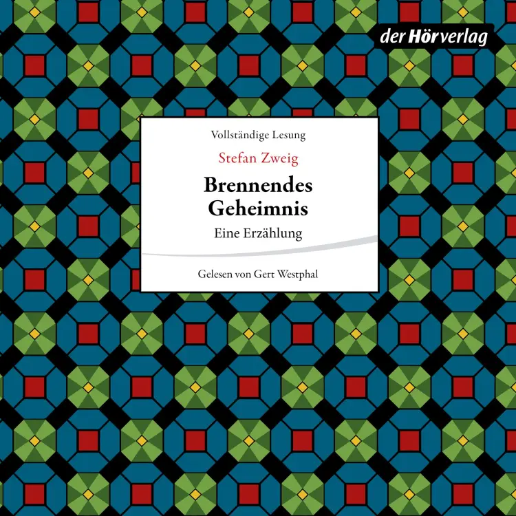 Cover von Stefan Zweig - Brennendes Geheimnis