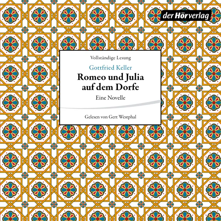 Cover von Gottfried Keller - Romeo und Julia auf dem Dorfe - Novelle