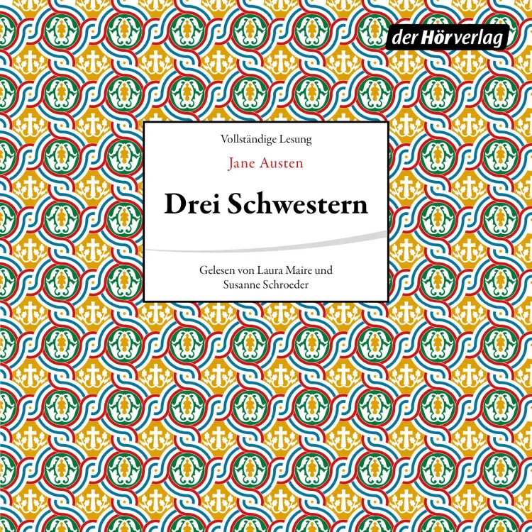 Cover von Jane Austen - Drei Schwestern