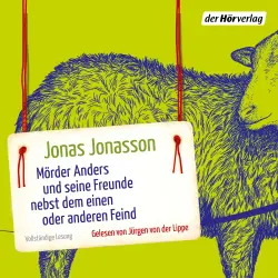 Cover - Jonas Jonasson - Mörder Anders und seine Freunde nebst dem einen oder anderen Feind