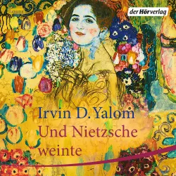 Cover - Irvin D. Yalom - Und Nietzsche weinte