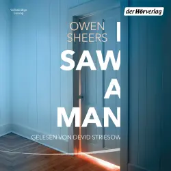 Cover - Owen Sheers - I Saw a Man