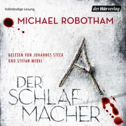Cover - Michael Robotham - Joe O'Loughlin und Vincent Ruiz 10 - Der Schlafmacher