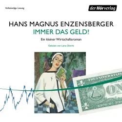 Cover - Hans Magnus Enzensberger - Immer das Geld! - Ein kleiner Wirtschaftsroman