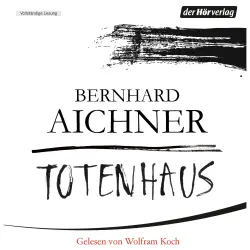 Cover - Bernhard Aichner - Totenhaus - Die Totenfrau-Trilogie 2