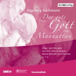 Cover - Ingeborg Bachmann - Der gute Gott von Manhattan