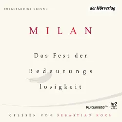 Cover - Milan Kundera - Das Fest der Bedeutungslosigkeit