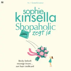 Cover - Sophie Kinsella - Shopaholic - Deel 3 - Shopaholic zegt ja