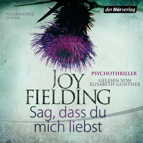 Cover von Joy Fielding - Sag, dass du mich liebst