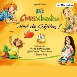 Cover - Dagmar H. Mueller - Die Chaosschwestern 5 - Die Chaosschwestern sind die Größten!