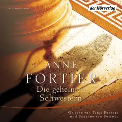Cover - Anne Fortier - Die geheimen Schwestern