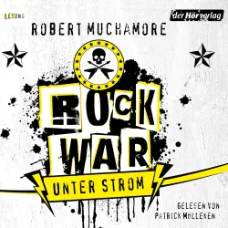 Cover - Robert Muchamore - Rock War - Unter Strom