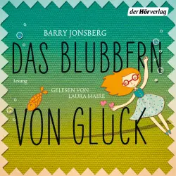 Cover - Barry Jonsberg - Das Blubbern von Glück