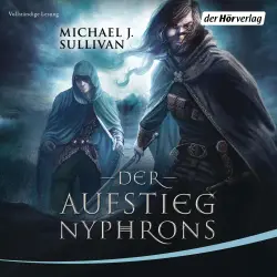 Cover - Michael J. Sullivan - Der Aufstieg Nyphrons - Riyria 3