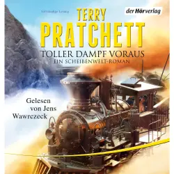 Cover - Terry Pratchett - Toller Dampf voraus - Ein Scheibenwelt-Roman