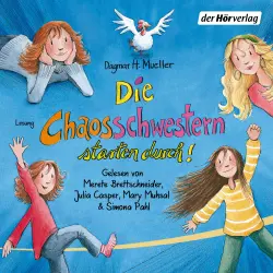 Cover - Dagmar H. Mueller - Die Chaosschwestern 3 - Die Chaosschwestern starten durch!