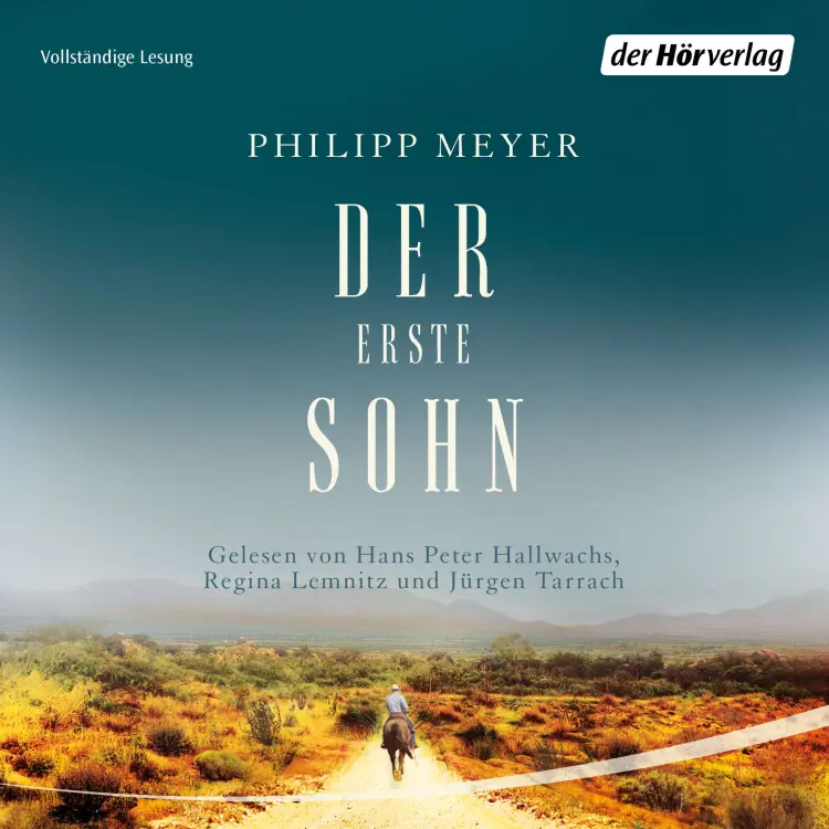 Cover von Philipp Meyer - Der erste Sohn