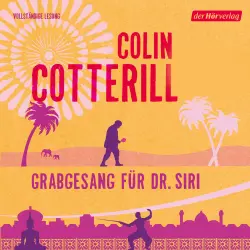 Cover - Colin Cotterill - Dr. Siri ermittelt - Folge 7 - Grabgesang für Dr. Siri
